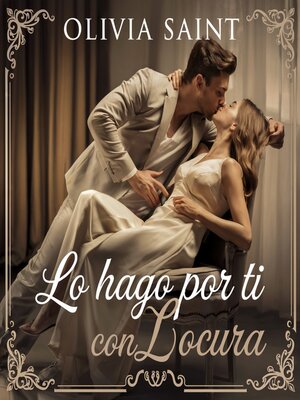 cover image of Lo Hago Por Ti Con Locura